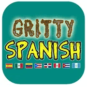 Gritty Spanish